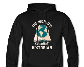 Historian Hoodie. Historian Pullover. History Sweater. History Sweatshirt. History Pullover. History Hoodie. History Clothing. #OH873