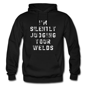 Welding Hoodie. Welder Clothing. Welder Sweatshirt. Welder Pullover. Welding Sweater. Welding Clothing. Welder Sweater. Welder Hoodie #OH462