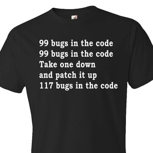 engineer gifts. engineer shirts. software engineer gifts. 99 bugs in the code gift for engineer shirt programmer gift for Coder Gift OS83 image 1