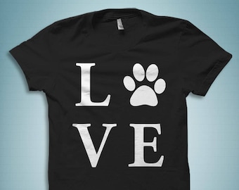 Gifts for Dog Lovers. Shirts for Dog Lovers. Dog Lover Shirts. Dog Lover Gifts. Dog Lover T-Shirt. Love Dogs Shirt. Dog Shirt. Dog #OS538