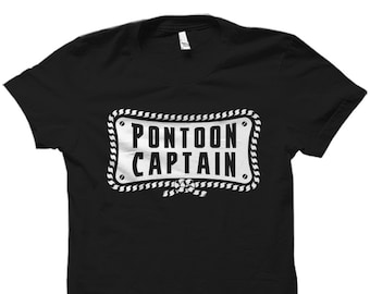 Pontoon Captain Unisex Shirt. Pontoon T-Shirt. Captain Shirt. Captain Gift. Funny Pontoon Shirts. Pontoon Boat. Pontoon Trip #OS1621