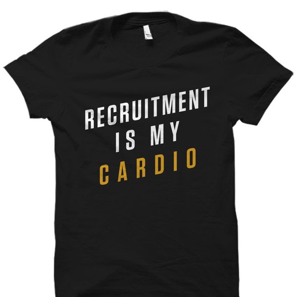Recruiter Gift. Recruiter Shirt. Recruiter T-Shirt. Recruitment Shirt. Recruitment Gift. headhunter gift. headhunter shirt #OS1542