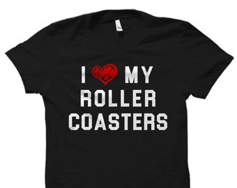 Roller Coaster Shirt Roller Coasters Shirts Roller Coaster Fan Shirt Amusement Park Shirt Roller Coaster Gift Roller Coasters Gifts #OS1809