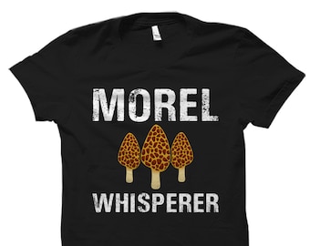 Morel Shirt. Mushroom Hunter Gift. Mushroom Hunter Shirt. Mushroom Shirt. Mushroom Gift. Mushroom Hunting Gift. Mushrooming Gift #OS1603
