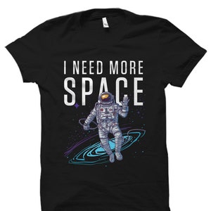 Cool Space Shirt. Space T-Shirts. Space Gifts. Astronomy Gift. Astronomy Shirt. Astronaut Shirt. Astronaut Gift. Galaxy Shirt #OS1650