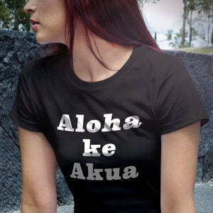 Hawaiian Shirt Aloha Ke Akua Christian Shirt Cute Friend Gifts Religious Tshirt Christian Gift Christian Clothing Religious Gift #OS295