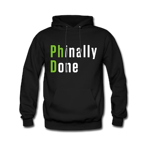 Phd Hoodie. Graduation Sweater. Doctorate Hoodie. Degree Sweatshirt. University Hoodie. Phd Sweater. Doctorate Sweater. Graduation #OH166