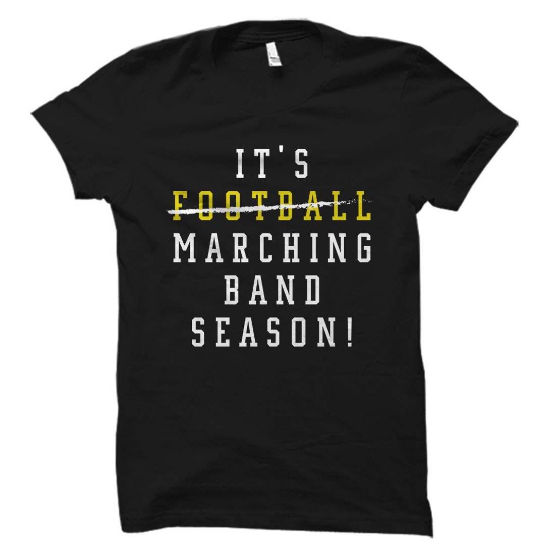 Funny Marching Band Shirt. Marching Band Tshirt. Marching Band Gift