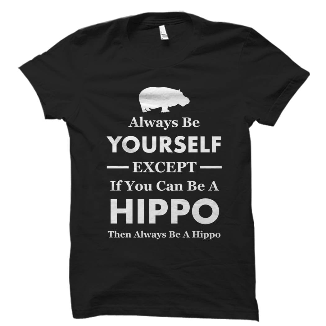 Hippo Shirt. Hippo Gifts. Hippo T-shirts. Hippopotamus Shirt