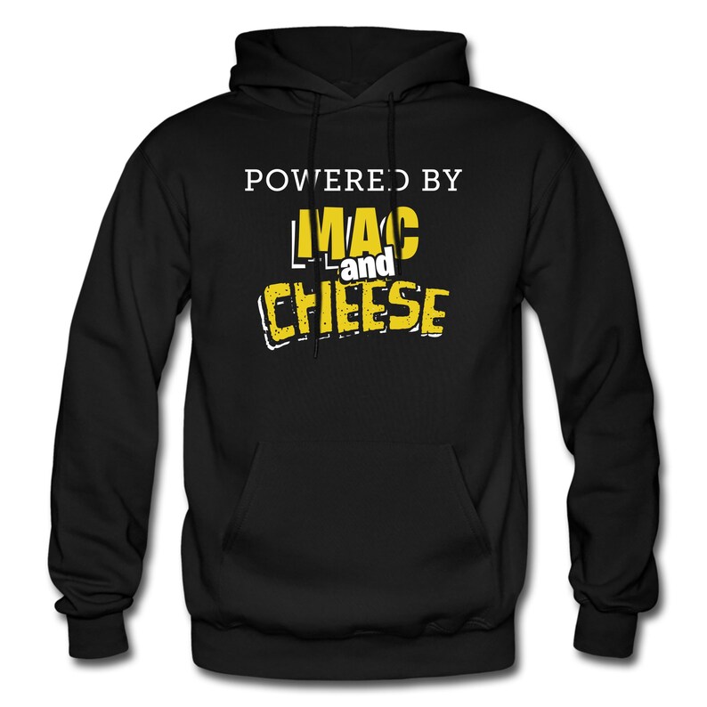 May include: Black hooded sweatshirt with the text "Powered by Mac and Cheese" in yellow.