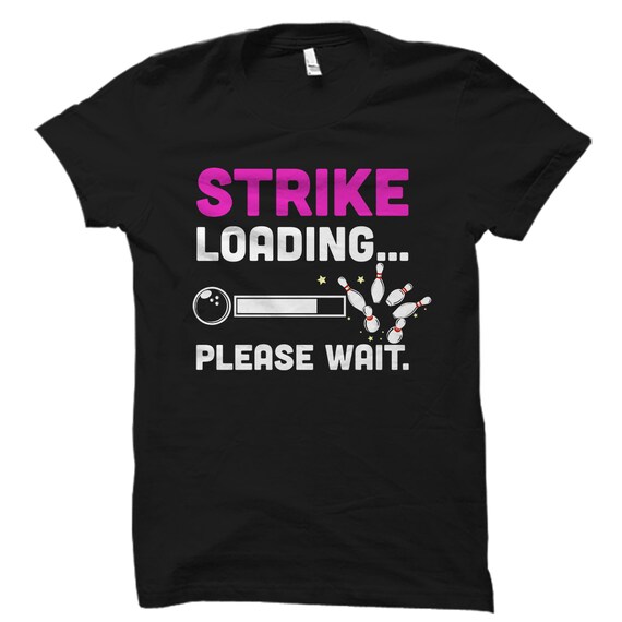 Bowler Shirt. Bowler Gift. Bowling Shirt. Bowling Gift. Bowling Team Shirt. Bowling Team Gift. Bowling Team T-Shirt. Bowling T-Shirt #OS3650