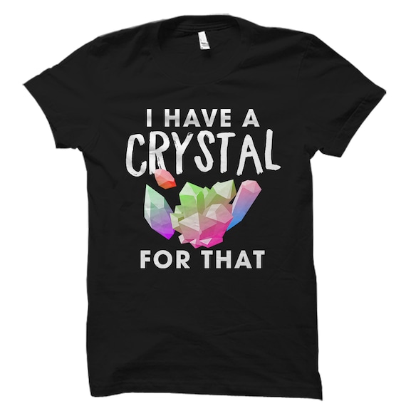 Crystal Shirt. Crystal Gift. Crystal Lover Shirt. Energy Crystal Shirt. Energy Crystal Gift. Earth Crystal Shirt. Earth Crystal Gift #OS2458