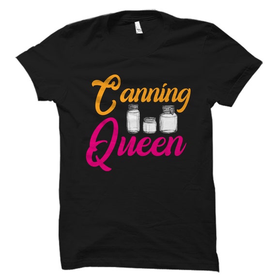 Canning Shirt. Canning Gift. Canning Season Shirt. Preserving Food Shirt. Mason Jar Shirt. Canner Shirt. Canner Gift Food Prep Shirt #OS3722
