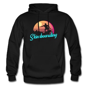 Skimboarding Hoodie. Skimboard Hoodie. Skimboard Gift. Skimboarding Gift. Sport Hoodie. Beach Sweatshirt. Watersport Gift. #OH2149