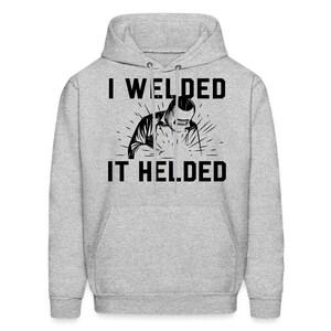 Welding Hoodie. Welding Gift. Welder Hoodie. Welder Gift. Metal Worker Gift. Gifts For Welders. Welding Apparel. Gift For Welder #OH1090