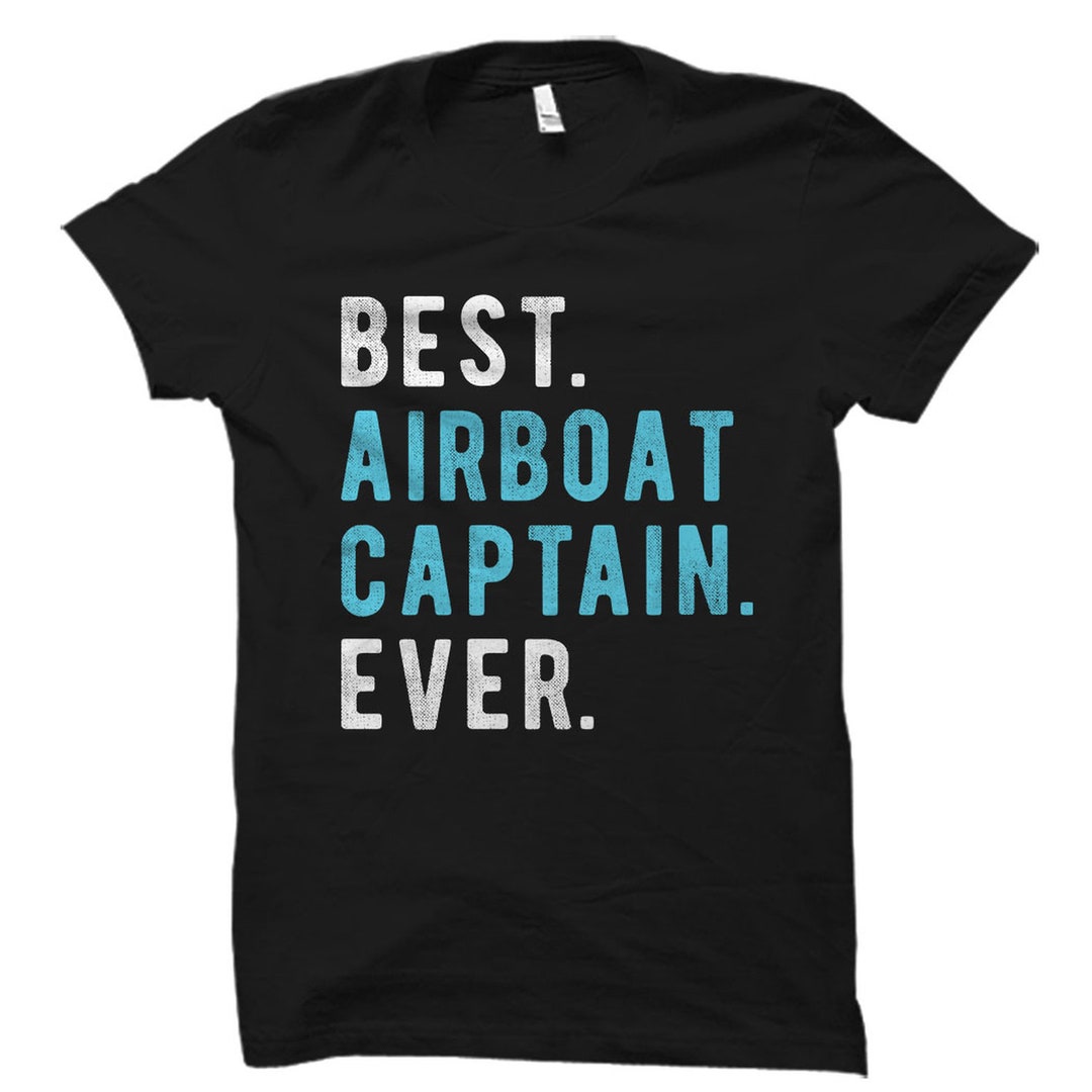 Airboat Captain Gift. Airboat Shirt. Boat Captain Gift. Airboating T