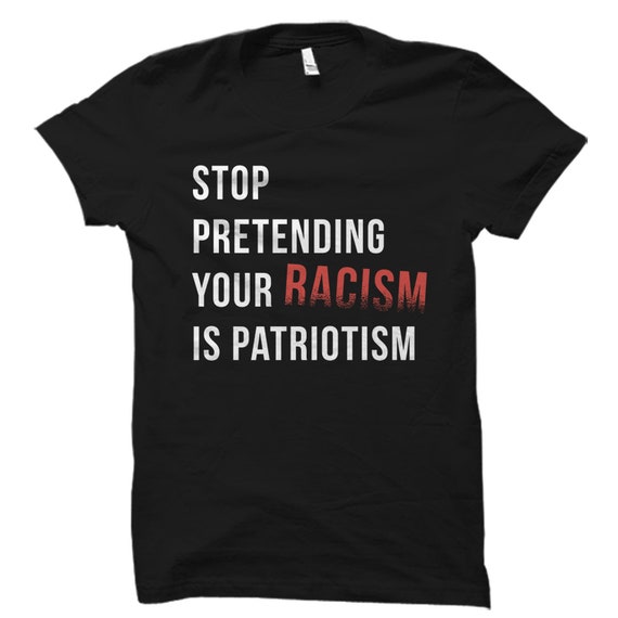 Protester Gift. Human Rights Shirt. Activist Gift. Woke Shirt. Immigrant's Right Shirt. Equality T-Shirt. Stop Pretending #OS5838