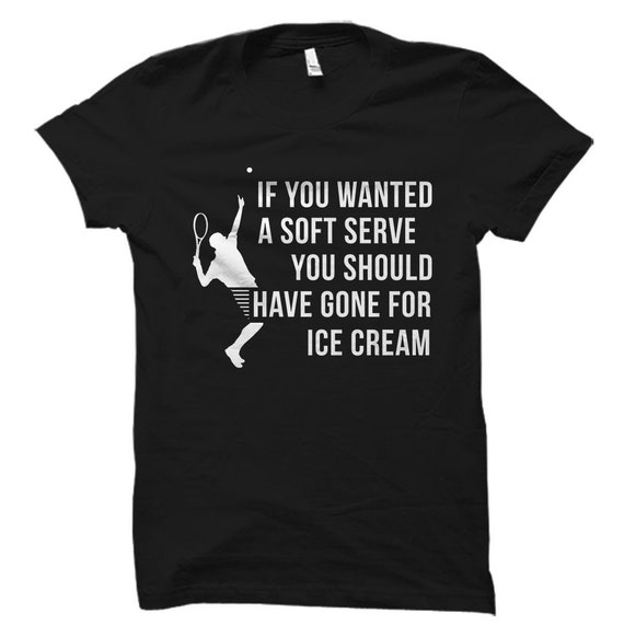 Funny Tennis Shirt. Tennis Gift. Funny Tennis T-Shirt. Tennis Player Gift. Tennis Coach Gift. Lawn Tennis Coach Shirt. Tennis Lover #OS5764