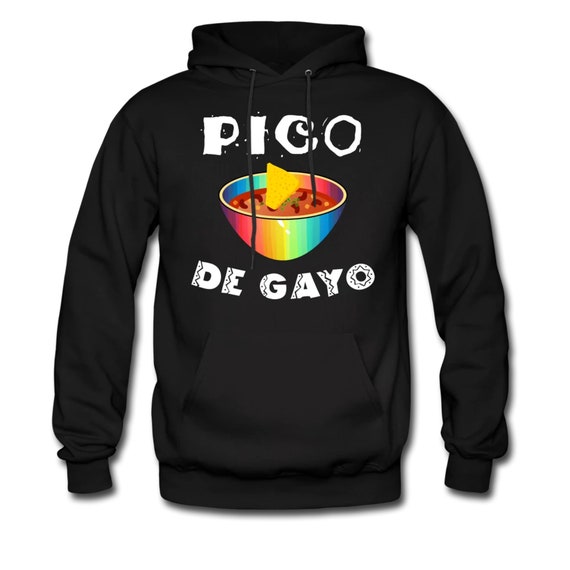 Pico De Gayo Hoodie. LGBTQ Hoodie. Gay Sweater. Gay Pride Hoodie. LGBT Hoodie. Pride Sweater. Gay Hoodie. Gay Sweatshirt #OH258