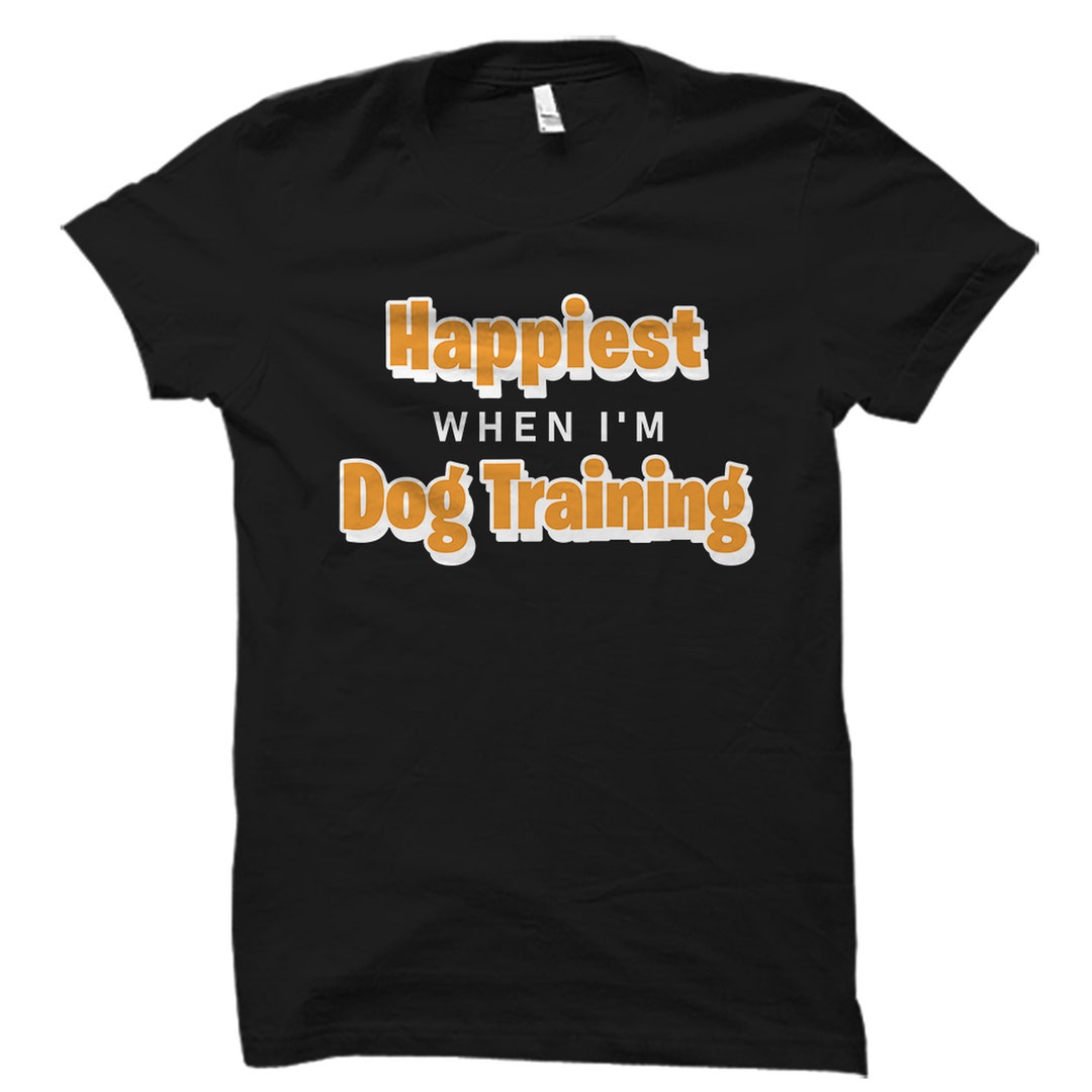 Dog Training Gift. Dog Trainer Shirt. Dog Trainer Gift. Dog Training Shirt. Dog Walker Shirt