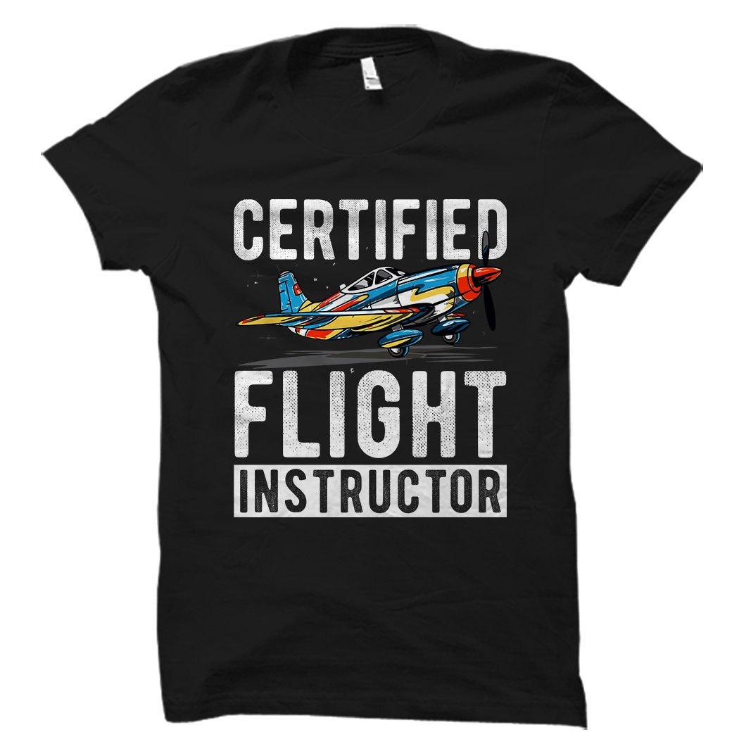 Flight Instructor Flight Instructor Pilot Shirt