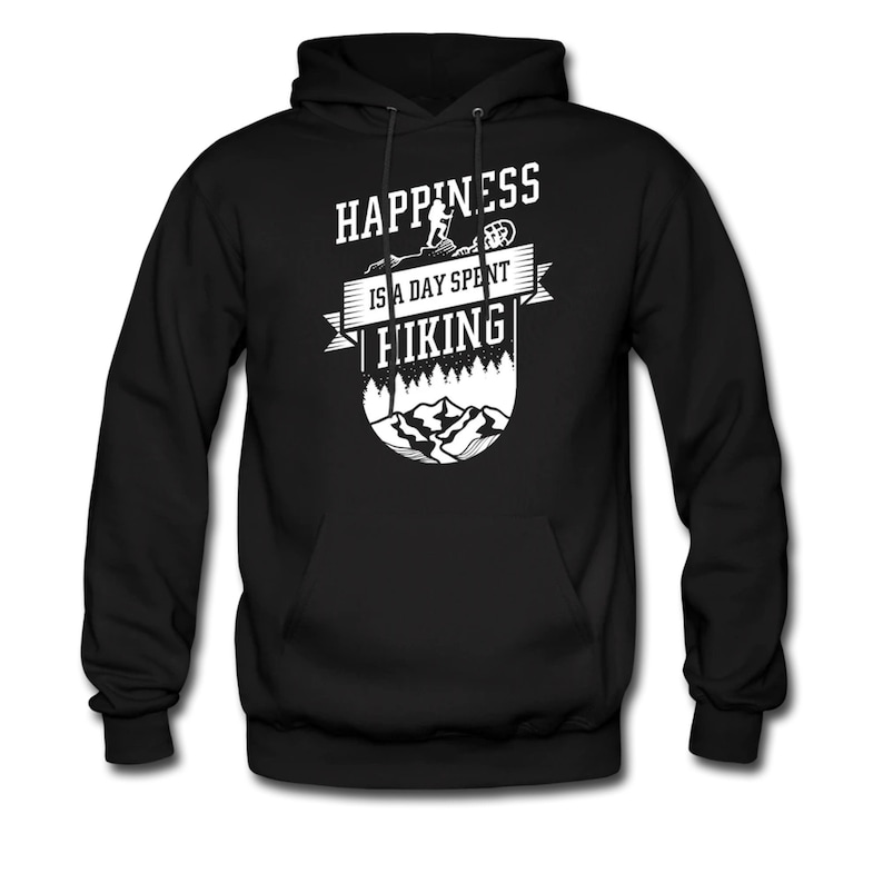 May include: Black hooded sweatshirt with a white graphic design that says "Happiness is a day spent hiking". The graphic features a hiker with a backpack and mountains in the background.