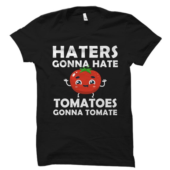 Gardening Shirt. Tomato Shirt. Vegetable Shirt. Tomato Gift. Tomato T-Shirt. Garden Shirt. Tomato Lover Gift Cute Tomato Shirt Vegan #OS5780
