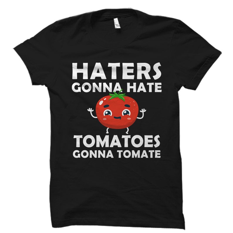 Gardening Shirt. Tomato Shirt. Vegetable Shirt. Tomato Gift. Tomato T-Shirt. Garden Shirt. Tomato Lover Gift Cute Tomato Shirt Vegan #OS5780 image 1