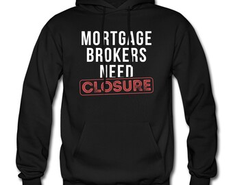 Mortgage Broker Hoodie. Mortgage Broker Gift. Financial Advisor Sweatshirt. Finance Job Hoodie. Banker Hoodie. Banker Gift