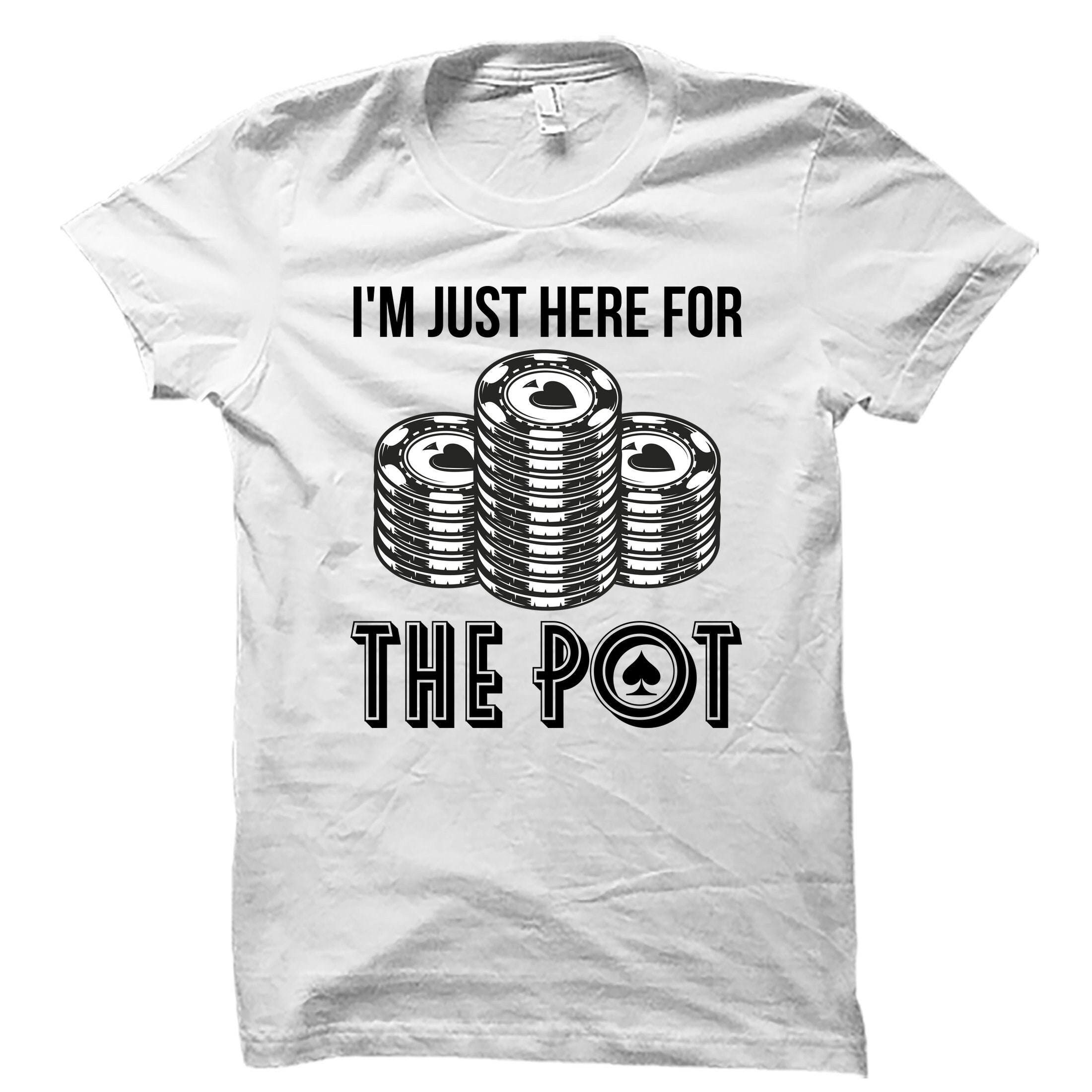 Poker Shirt. Funny Poker Shirt. Funny Poker Gift. Poker T Shirt. Gift for Him. Poker T shirt. Poker Player Gift. Gambling T shirt OS4182 Etsy