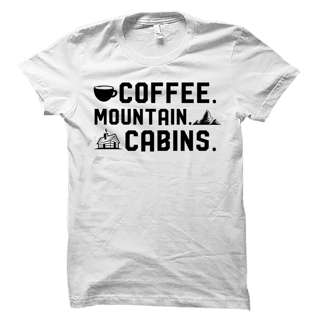 Cabin Shirt. Cabin Gift. Cabin Shirts. Vacation Shirt. Lake Shirt. Lake Cabin Shirt. Camping