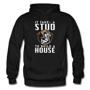 Home Builder Hoodie. Home Builder Gift. Contractor Hoodie. Construction Hoodie. Construction Gift. Carpenter Hoodie. Carpenter #OH1792