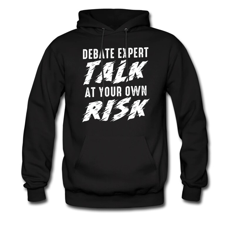 Debate Hoodie Debate Sweater Debater Hoodie Debating Etsy