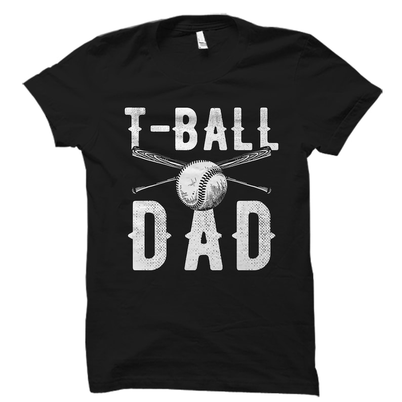 T-ball Shirt T-ball Dad Shirt Tee-ball Dad Shirt Teeball - Etsy