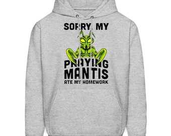 Mantis Hoodie. Mantis Gift. Praying Mantis. Praying Mantis Gift. Mantis Lover Gift. Mantis Gifts. Insect Hoodie. Insect Gift #OH1021