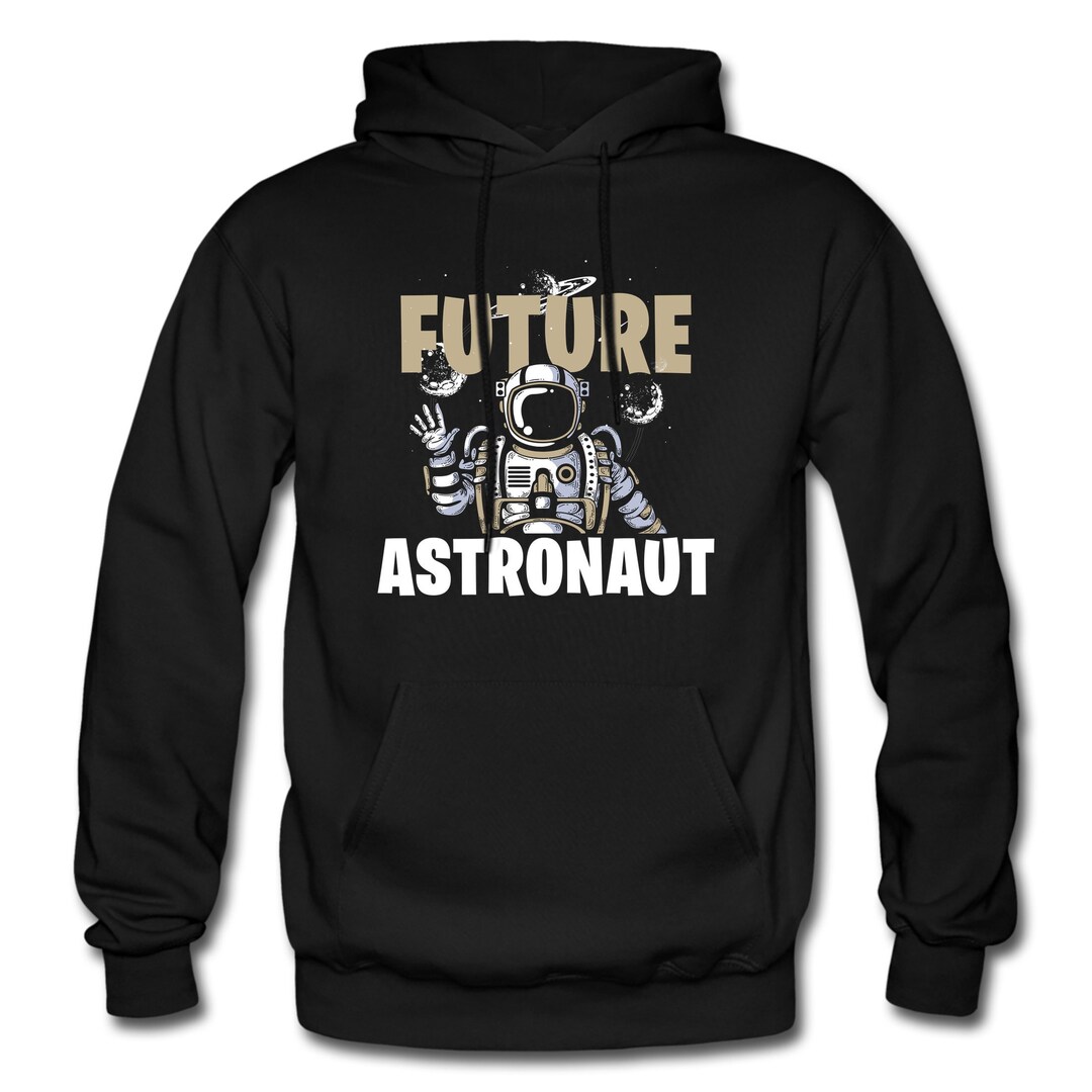 Astronaut Hoodie Astronaut Clothing Space Clothing Etsy