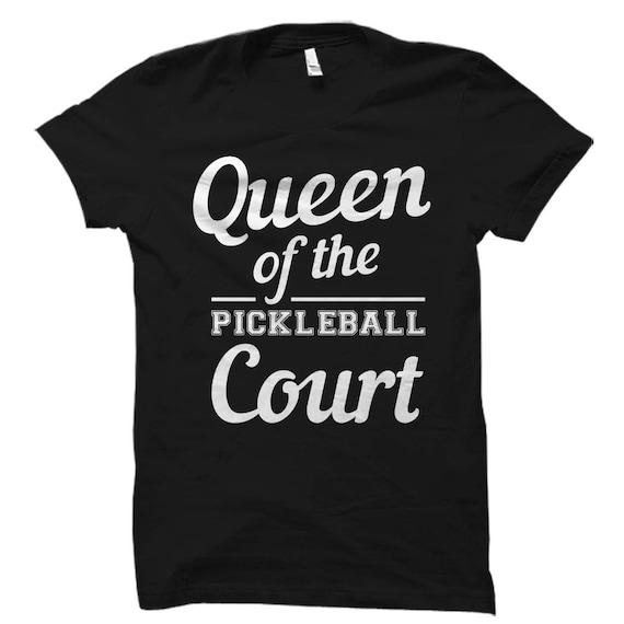 Pickleball Shirt. Pickleball Queen. Pickleball Gift. Queen of the pickleball court. Pickleball Player. Girls Pickleball. #OS1679
