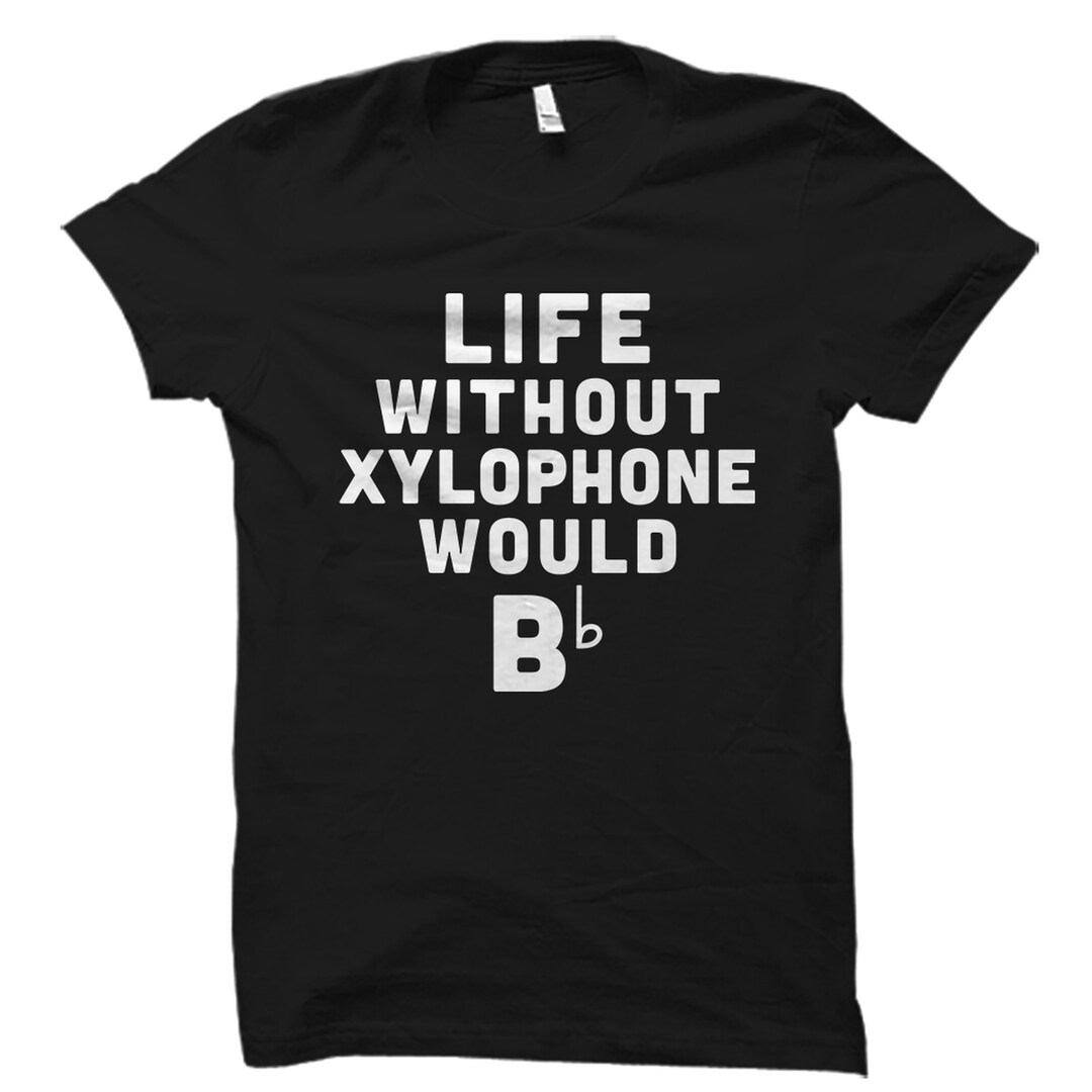 Xylophone Shirt Xylophone Gift Xylophone Tshirt Marching Band Gift