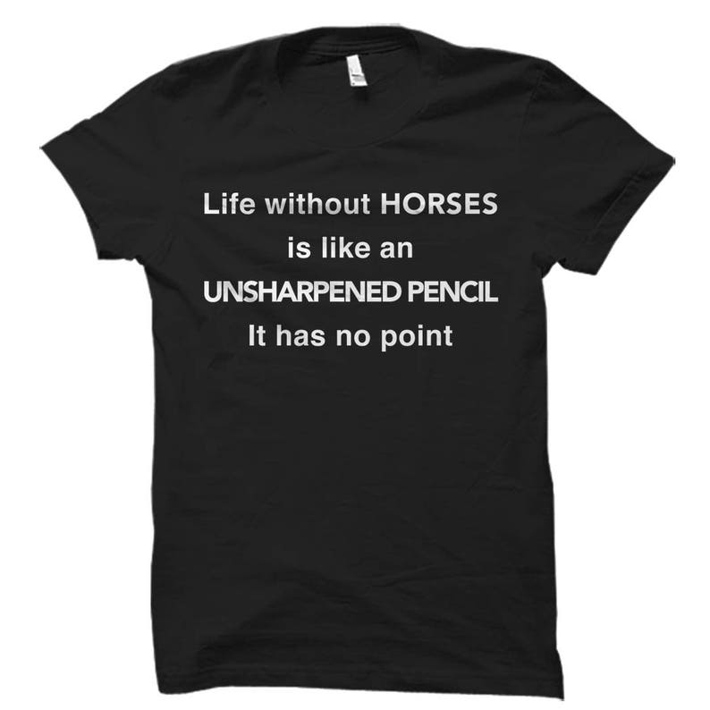 Life Without Horses Shirt for Horse Owner Gift for Horse Lover Shirt Horse Owner Shirts Horse Lover Gifts Horses Shirts Horse Gift #OS633 image 1