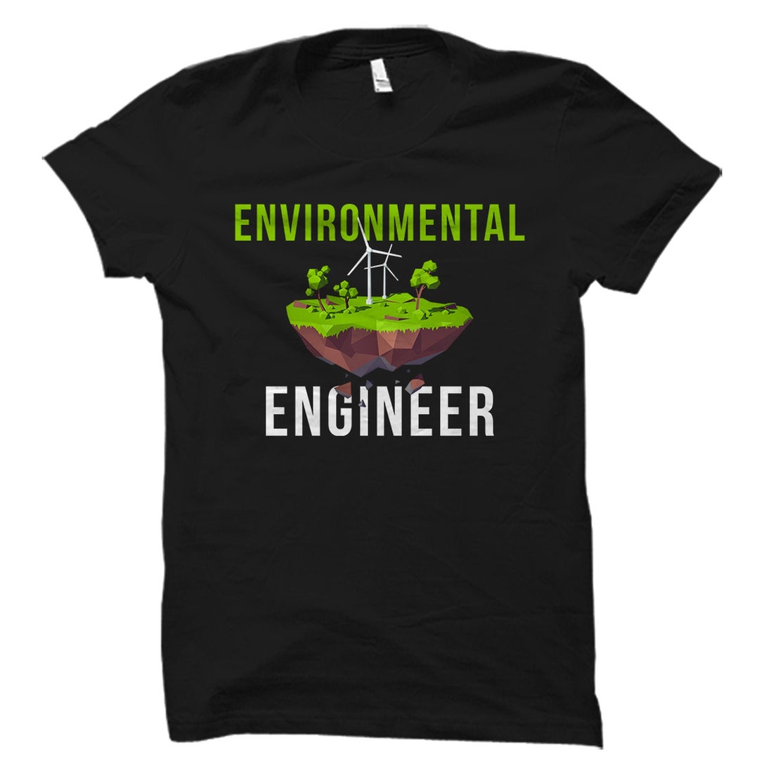 environmental-engineer-gift-environmental-engineer-shirt-etsy
