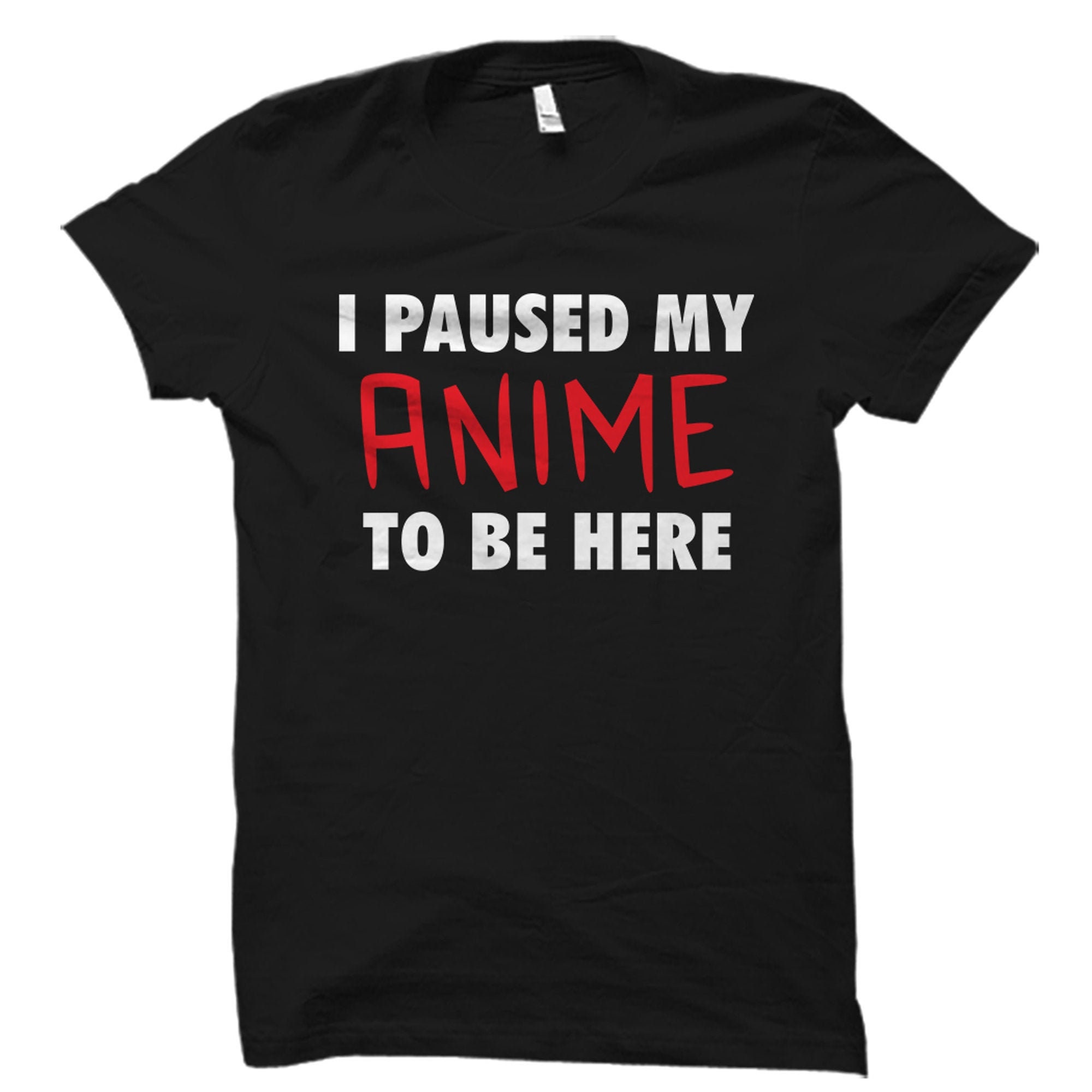 Funny Anime Shirt Fun Anime Gift Anime Lover Gift Anime | Etsy