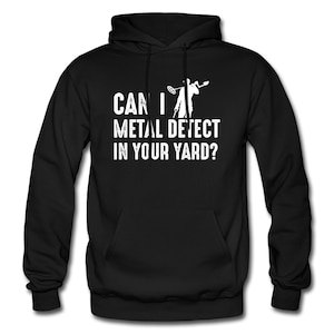 Metal Detector Gift. Metal Detecting. Treasure Hunter. Treasure Hunting. Metal Detecting Gift #OH1129