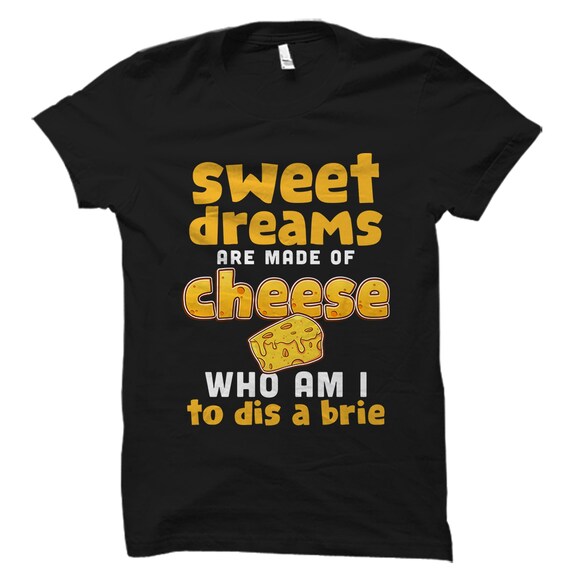 Cheese Lover Shirt. Cheese Lover Gift. Cheese Maker Shirt. Cheese