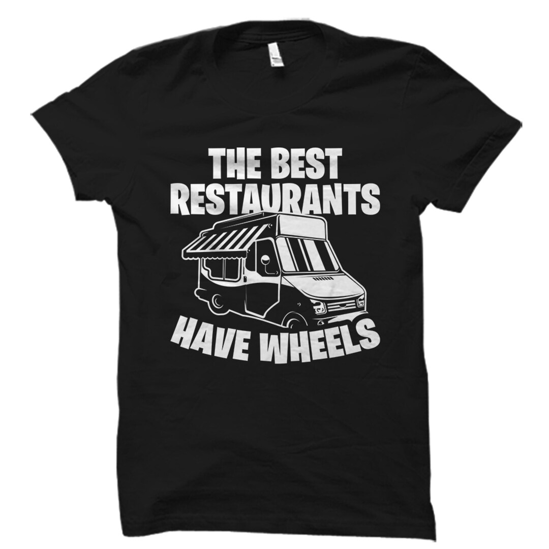 Food Truck Shirt. Foodie Shirt. Food Truck Tshirt. Foodie Tshirt. Food