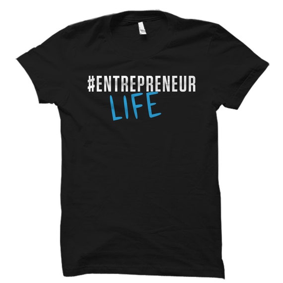 Entrepreneur Life Gift. Entrepreneur Gift. Entrepreneur Shirt. Hashtag Entrepreneur. Startup Shirt. Startup Gift. Silicon Valley #OS1692
