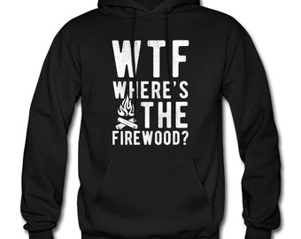Firewood Hoodie. Kaminholz Geschenk. Camping Hoodie. Camping Geschenk. Outdoor Kapuzenpullover. Draussen Geschenk. Wander Hoodie. Wandern Geschenk. Reisemobil #OH2310