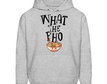 Pho Hoodie. Pho Gift. Pho Lover Gift. Ramen Hoodie. Ramen Gift. Foodie Hoodie. Foodie Gift. Food Lover Hoodie. Food Lover Gift #OH2112