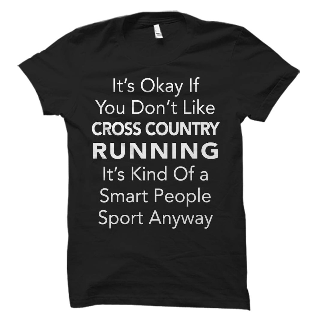 Cross Country Running Shirt Cross Country Shirt Cross Country Gift