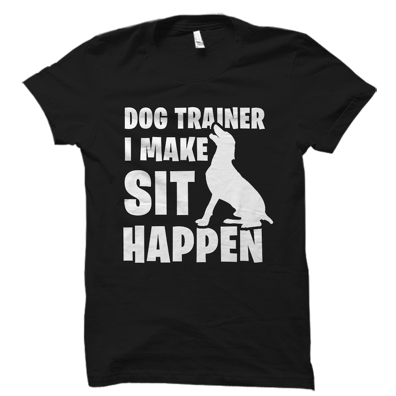Dog Training Gift Dog Trainer Shirt Dog Trainer Gift Dog Etsy