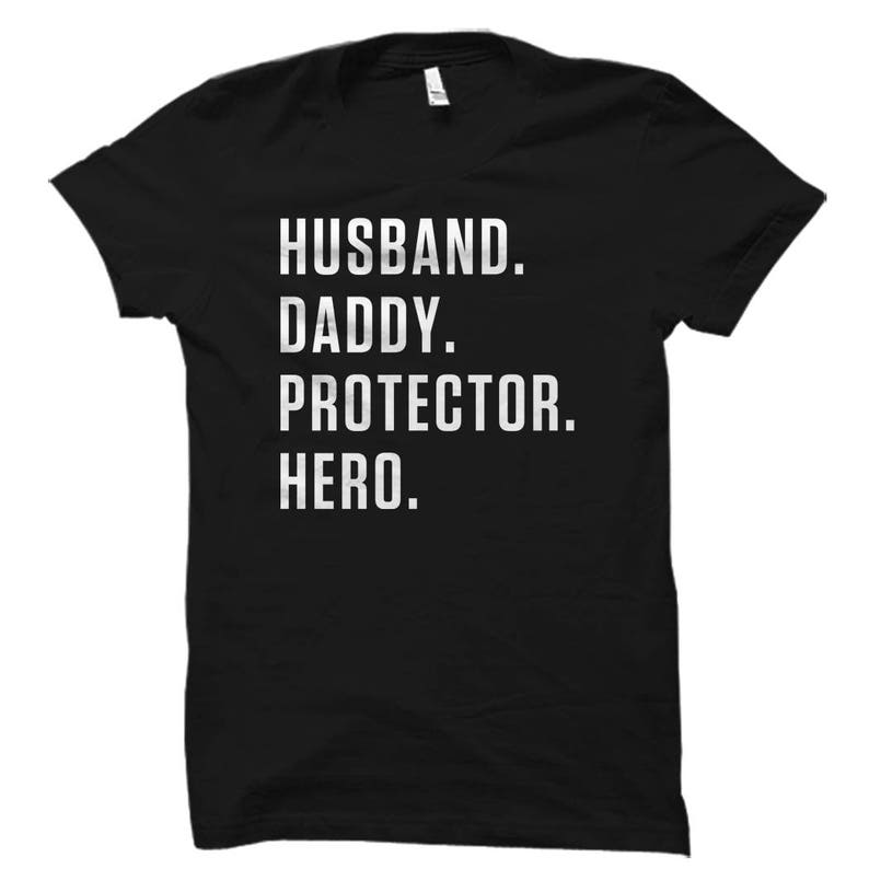 Dad Shirt Father Day Shirt Husband Gift Daddy Gift New Dad Gift Daddy Shirt Dad Gift for Dad Hero Husband Shirt Daddy Shirt Protector OS733 image 1